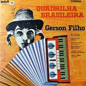 Gerson Filho - Quadrilha Brasileira FLAC