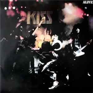 Kiss - Alive FLAC
