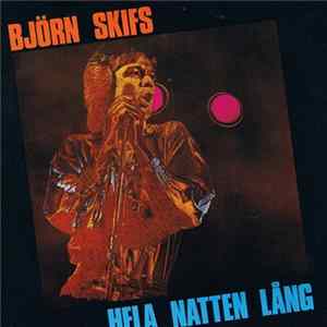 Björn Skifs - Hela Natten Lång FLAC