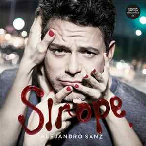 Alejandro Sanz - Sirope FLAC