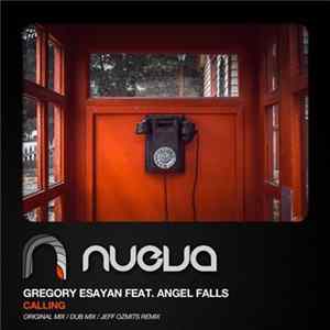 Gregory Esayan Feat. Angel Falls - Calling FLAC