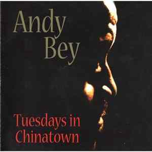 Andy Bey - Tuesdays In Chinatown FLAC
