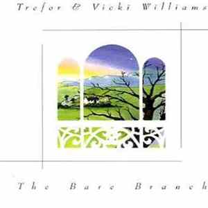 Trefor & Vicki Williams - The Bare Branch FLAC