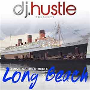 DJ Hustle, Willie Mammuth - DJ Hustle Presents: Voice Of The Streets Long Beach FLAC