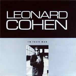 Leonard Cohen - I'm Your Man FLAC