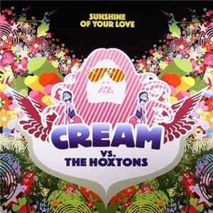Cream vs. The Hoxtons - Sunshine Of Your Love FLAC