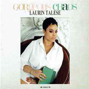 Laurin Talese - Gorgeous Chaos FLAC