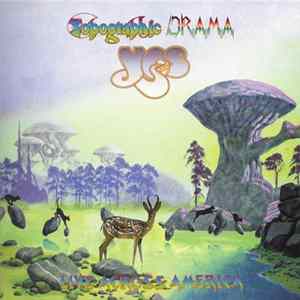 Yes - Topographic Drama (Live Across America) FLAC