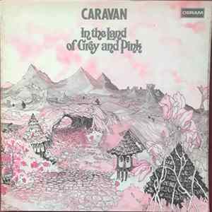 Caravan - In The Land Of Grey And Pink FLAC