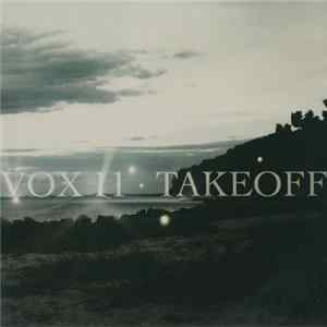 Vox 11 - Takeoff FLAC