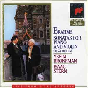 Brahms - Yefim Bronfman, Isaac Stern - Sonatas For Piano And Violin, Op. 78, 100 & 108 FLAC