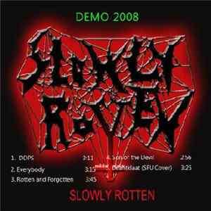 Slowly Rotten - Demo 2008 FLAC