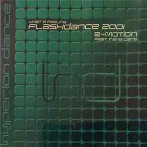 E-Motion Feat. Irene Cara - Flashdance 2001 (What A Feeling) FLAC