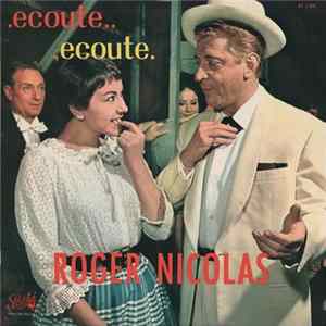 Roger Nicolas - Écoute... Écoute... FLAC