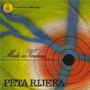 Peta Rijeka - Mala Sa Vardara / Podjimo U Kino FLAC