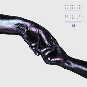 Monsieur Magnetik - Body To Body FLAC