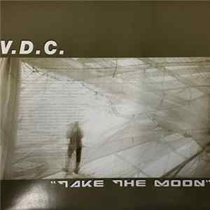 V.D.C. - Take The Moon FLAC