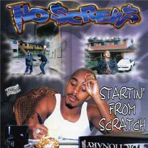 No Screws - Startin' From Scratch FLAC