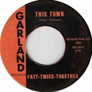 Fatt-Twice-Together - This Town / Come By Here FLAC