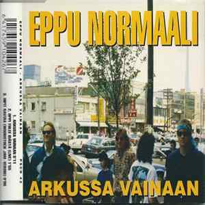 Eppu Normaali - Arkussa Vainaan FLAC