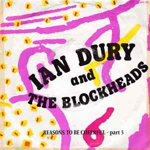 Ian Dury And The Blockheads - Reasons To Be Cheerful - Part 3 FLAC