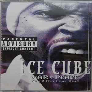 Ice Cube - War & Peace Vol. 2 (The Peace Disc) FLAC
