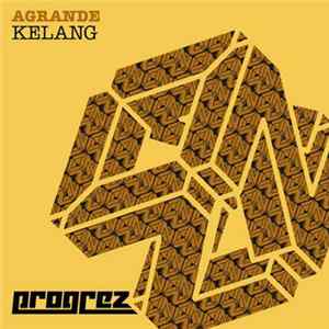 Agrande - Kelang FLAC