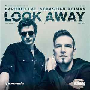 Darude feat. Sebastian Rejman - Look Away FLAC