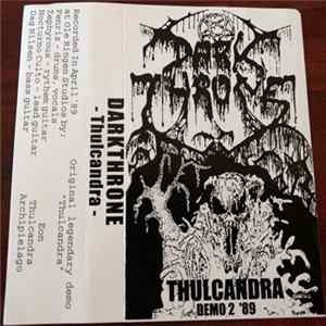 Darkthrone - Thulcandra Demo 2 '89 FLAC