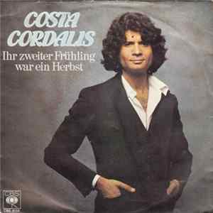Costa Cordalis - Ihr Zweiter Frühling War Ein Herbst FLAC