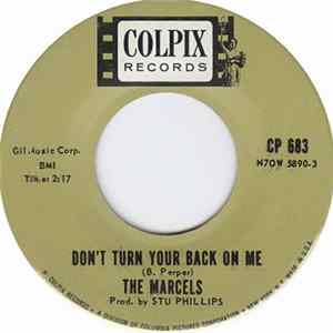 The Marcels - Don't Turn Your Back On Me FLAC