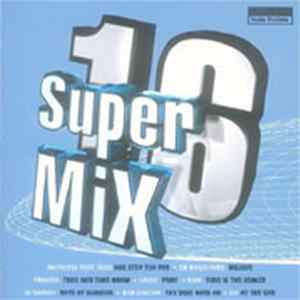 Various - Super Mix 16 FLAC
