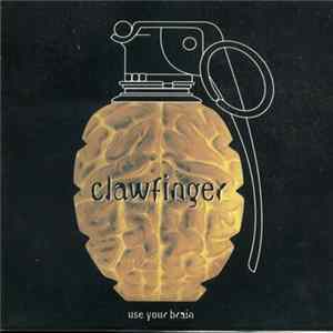 Clawfinger - Use Your Brain FLAC