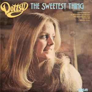 Dottsy - The Sweetest Thing FLAC