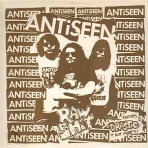 Antiseen - Raw Shit FLAC