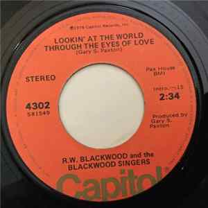 R.W. Blackwood And The Blackwood Singers - Lookin' At The World Through The Eyes Of Love FLAC