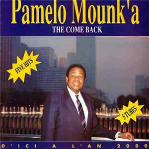 Pamelo Mounk'a - The Come Back FLAC