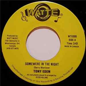 Tony Eden - Somewhere In The Night / Knowing Me, Knowing You FLAC
