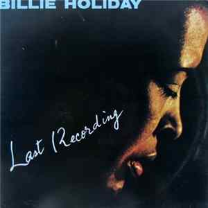 Billie Holiday With Ray Ellis And His Orchestra - Last Recording FLAC