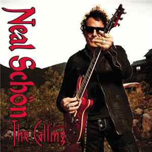 Neal Schȍn - The Calling FLAC
