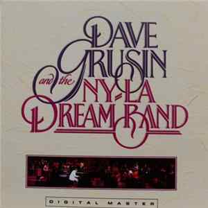 Dave Grusin And The NY-LA Dream Band - Dave Grusin And The NY-LA Dream Band FLAC