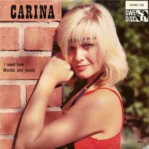 Carina - I Need Love / Words And Music FLAC