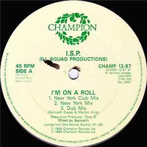 I.S.P. - I'm On A Roll / Making A Killing FLAC