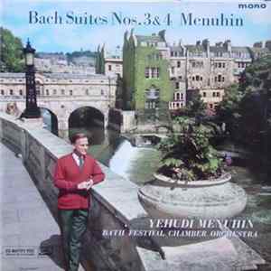 Yehudi Menuhin, Bach, Bath Festival Chamber Orchestra - Bach Suites Nos. 3 & 4 FLAC