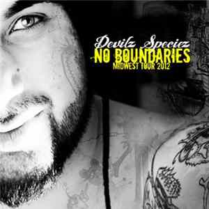 Devilz Speciez - No Boundaries (Midwest Tour 2012) FLAC