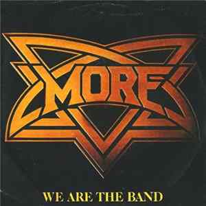 More - We Are The Band FLAC