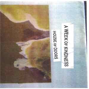 A Week Of Kindness - House Of Doors FLAC