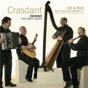 Crasdant - Dwndwr / The Great Noise FLAC