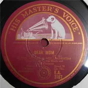 Glenn Miller & His Orchestra / Tommy Dorsey & His Orchestra - Dear Mom / I Love It So FLAC