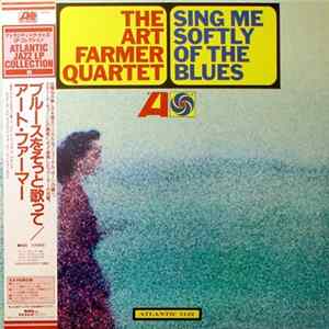 The Art Farmer Quartet - Sing Me Softly Of The Blues FLAC